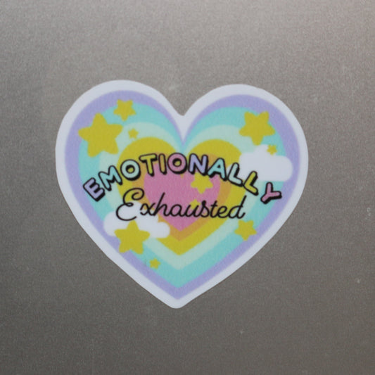 Emotionally Exhausted Sticker